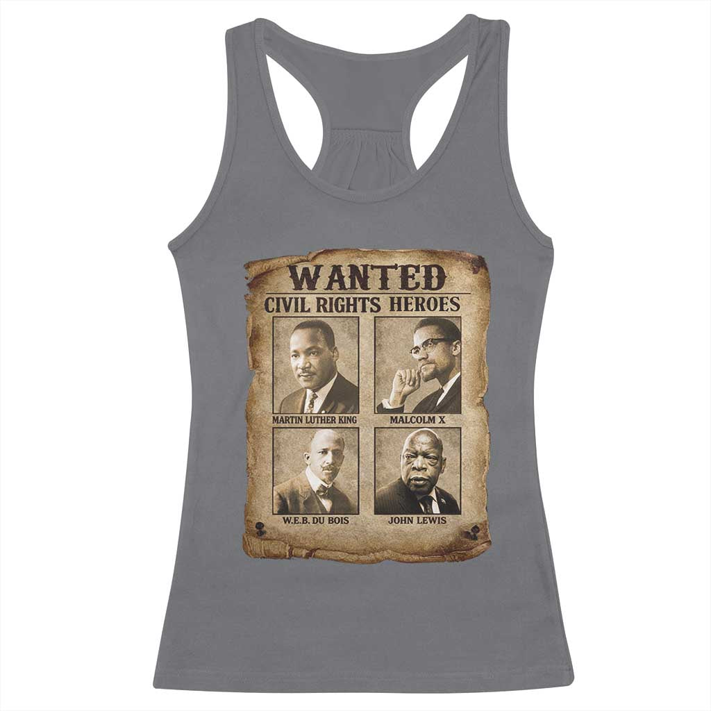 Black Leaders Racerback Tank Top Wanted Civil Rights Heroes MLK Malcolm X Web John Lewis