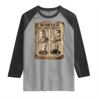 Black Leaders Raglan Shirt Wanted Civil Rights Heroes MLK Malcolm X Web John Lewis