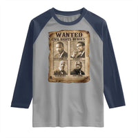 Black Leaders Raglan Shirt Wanted Civil Rights Heroes MLK Malcolm X Web John Lewis