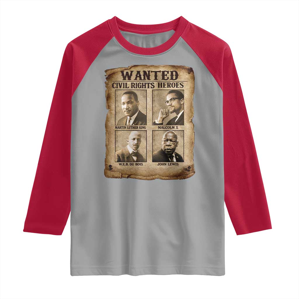 Black Leaders Raglan Shirt Wanted Civil Rights Heroes MLK Malcolm X Web John Lewis