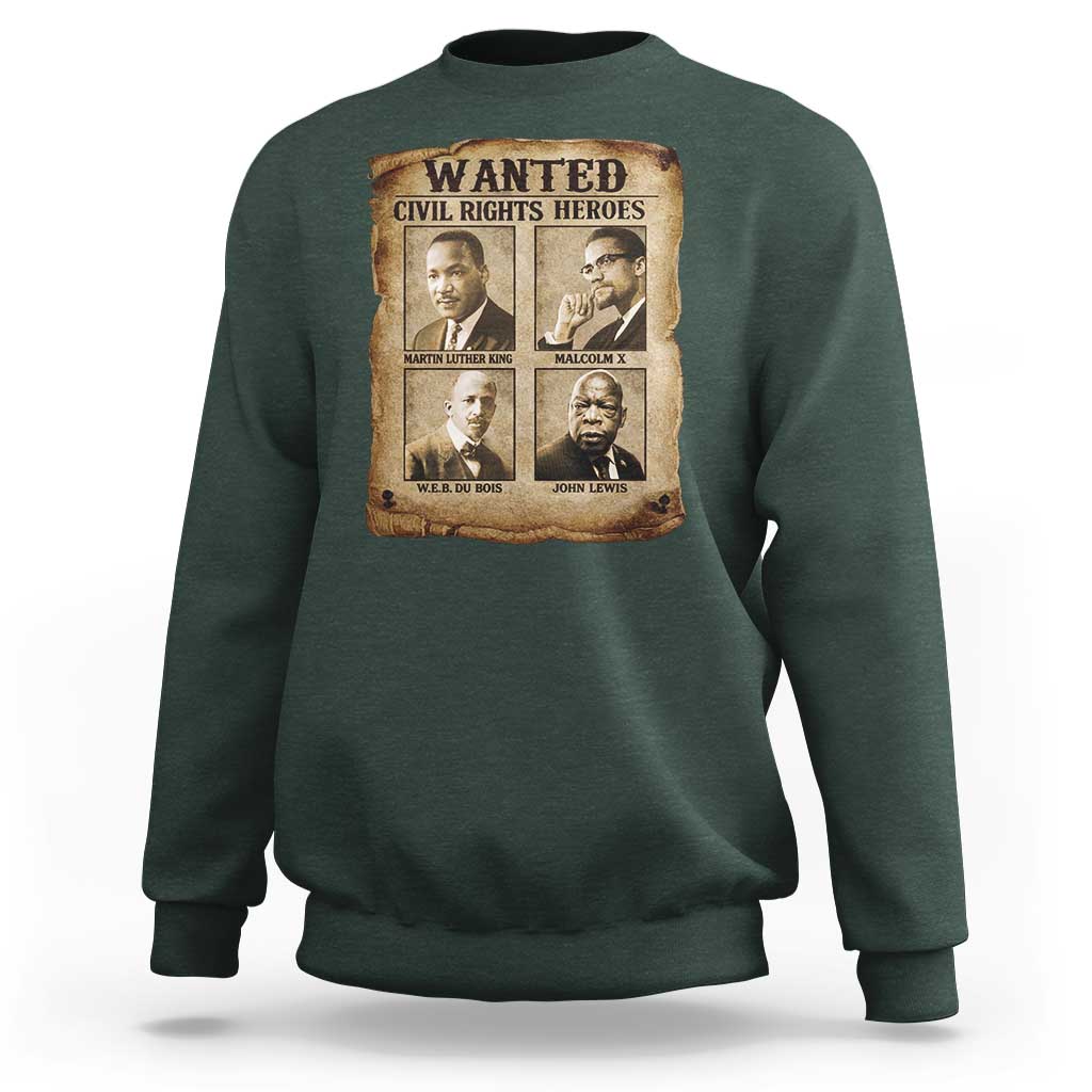 Black Leaders Sweatshirt Wanted Civil Rights Heroes MLK Malcolm X Web John Lewis