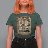 Black Leaders T Shirt For Women Wanted Civil Rights Heroes MLK Malcolm X Web John Lewis