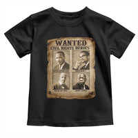 Black Leaders Toddler T Shirt Wanted Civil Rights Heroes MLK Malcolm X Web John Lewis