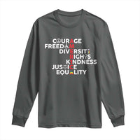 America Courage Freedom Diversity Rights Friendship Justice Long Sleeve Shirt