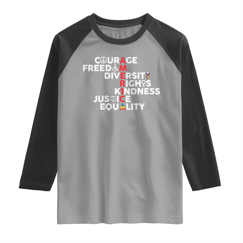 America Courage Freedom Diversity Rights Friendship Justice Raglan Shirt
