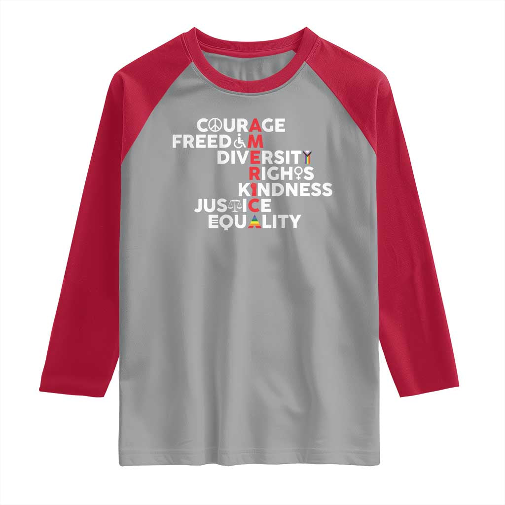 America Courage Freedom Diversity Rights Friendship Justice Raglan Shirt