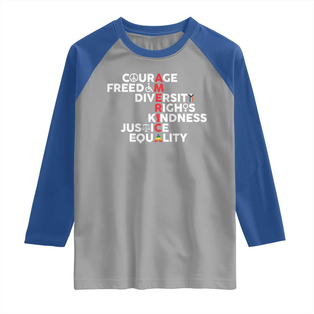 America Courage Freedom Diversity Rights Friendship Justice Raglan Shirt