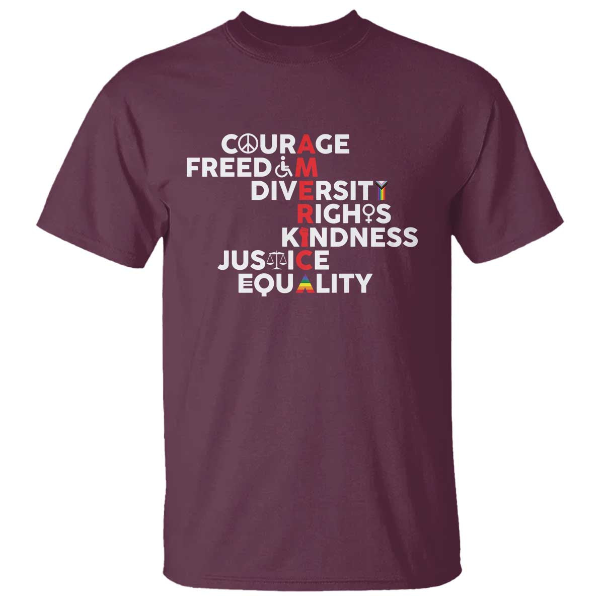 America Courage Freedom Diversity Rights Friendship Justice T Shirt