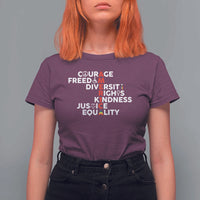 America Courage Freedom Diversity Rights Friendship Justice T Shirt For Women