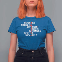 America Courage Freedom Diversity Rights Friendship Justice T Shirt For Women