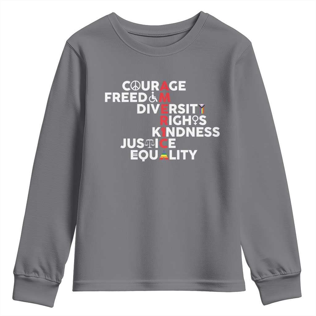 America Courage Freedom Diversity Rights Friendship Justice Youth Sweatshirt