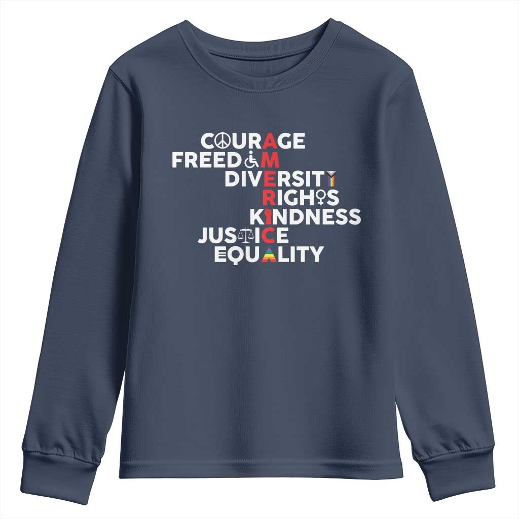 America Courage Freedom Diversity Rights Friendship Justice Youth Sweatshirt