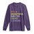 All Cancer Awareness Long Sleeve Shirt It's A Beautiful Day To Fight Cancer Lavender Ribbon