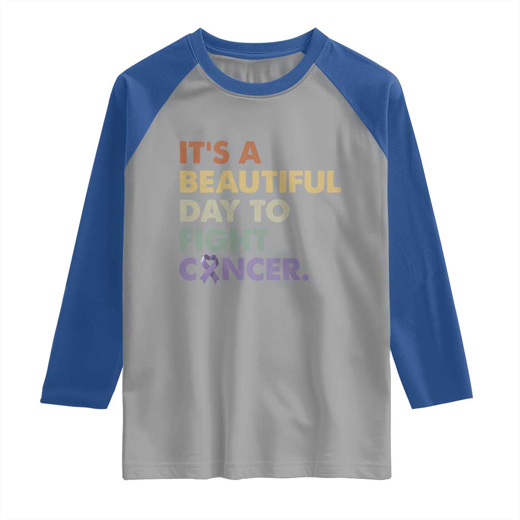All Cancer Awareness Raglan Shirt It's A Beautiful Day To Fight Cancer Lavender Ribbon