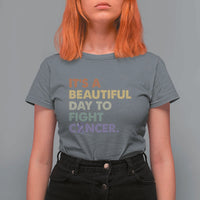 All Cancer Awareness T Shirt For Women It's A Beautiful Day To Fight Cancer Lavender Ribbon