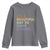 All Cancer Awareness Youth Sweatshirt It's A Beautiful Day To Fight Cancer Lavender Ribbon