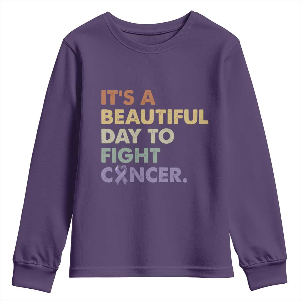 All Cancer Awareness Youth Sweatshirt It's A Beautiful Day To Fight Cancer Lavender Ribbon