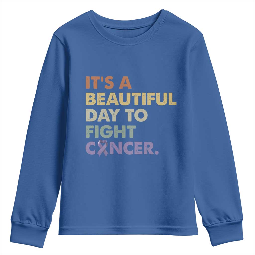All Cancer Awareness Youth Sweatshirt It's A Beautiful Day To Fight Cancer Lavender Ribbon