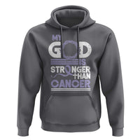 All Cancer Awareness Hoodie My God Is Stronger Than Cancer Lavender Ribbon