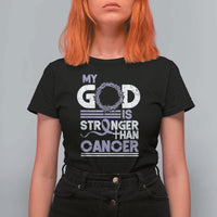 All Cancer Awareness T Shirt For Women My God Is Stronger Than Cancer Lavender Ribbon