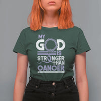 All Cancer Awareness T Shirt For Women My God Is Stronger Than Cancer Lavender Ribbon