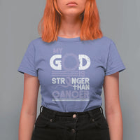 All Cancer Awareness T Shirt For Women My God Is Stronger Than Cancer Lavender Ribbon