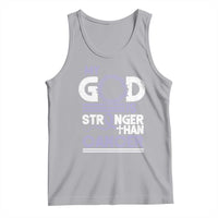 All Cancer Awareness Tank Top My God Is Stronger Than Cancer Lavender Ribbon