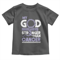 All Cancer Awareness Toddler T Shirt My God Is Stronger Than Cancer Lavender Ribbon