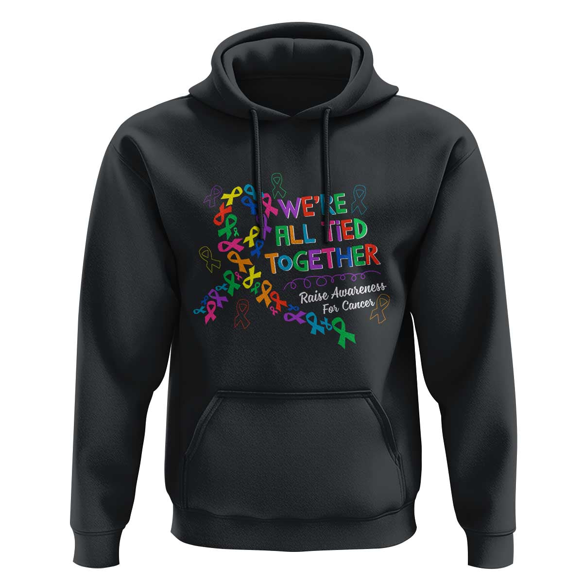 All Cancer Awareness Hoodie We're All Tied Together Raise Awareness For Cancer Ribbons