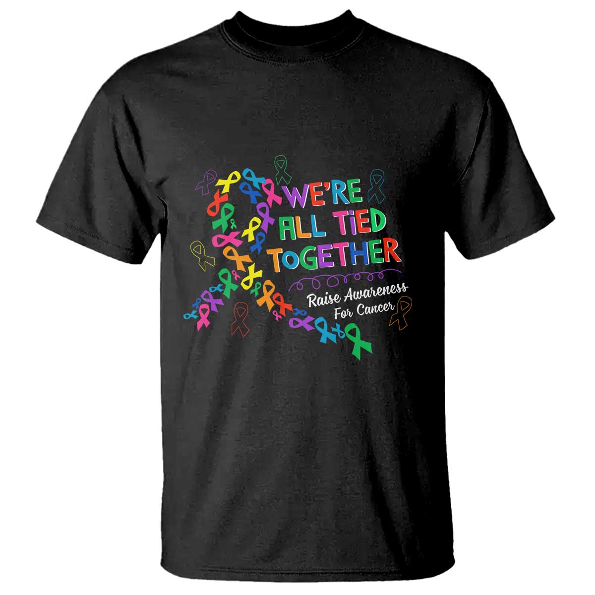All Cancer Awareness T Shirt We're All Tied Together Raise Awareness For Cancer Ribbons
