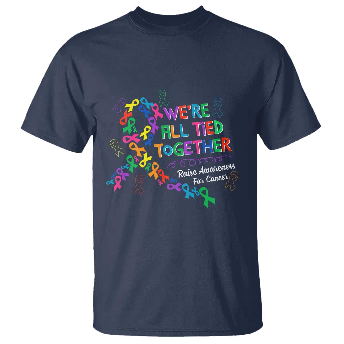 All Cancer Awareness T Shirt We're All Tied Together Raise Awareness For Cancer Ribbons