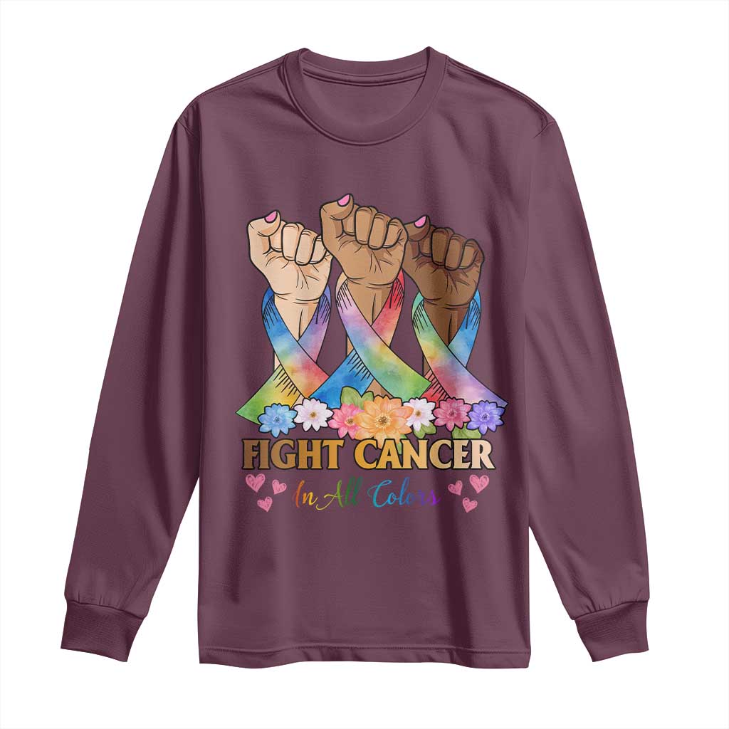 Funny All Cancer Awareness Long Sleeve Shirt Fight Cancer In All Colors Colorful Ribbon