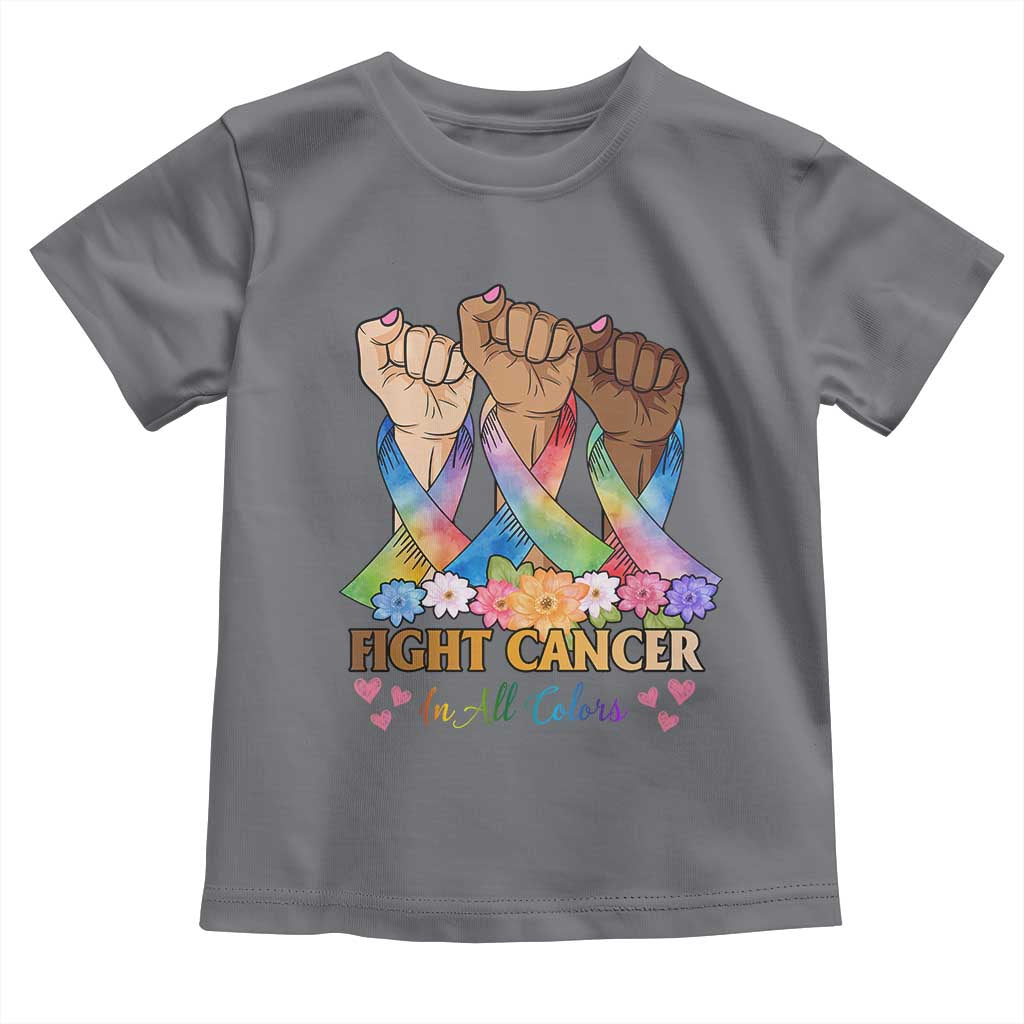 Funny All Cancer Awareness Toddler T Shirt Fight Cancer In All Colors Colorful Ribbon