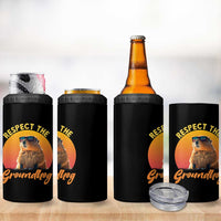 Funny Groundhog Day 4 in 1 Can Cooler Tumbler Respect The Groundhog Woodchuck - Wonder Print Shop