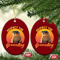 Funny Groundhog Day Ceramic Ornament Respect The Groundhog Woodchuck - Wonder Print Shop