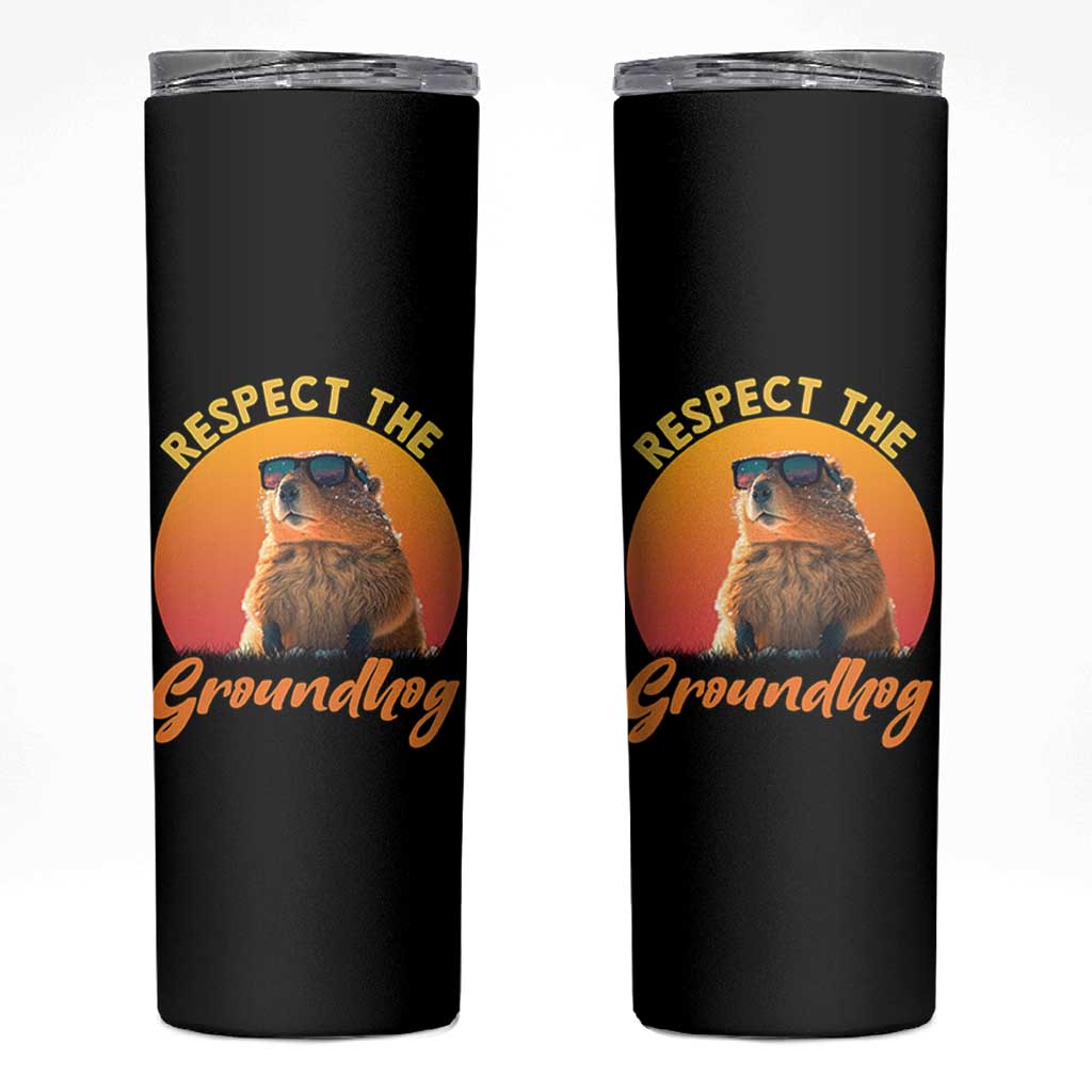 Funny Groundhog Day Skinny Tumbler Respect The Groundhog Woodchuck - Wonder Print Shop