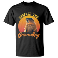 Funny Groundhog Day T Shirt Respect The Groundhog Woodchuck - Wonder Print Shop