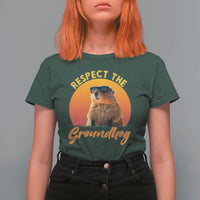 Funny Groundhog Day T Shirt For Women Respect The Groundhog Woodchuck - Wonder Print Shop
