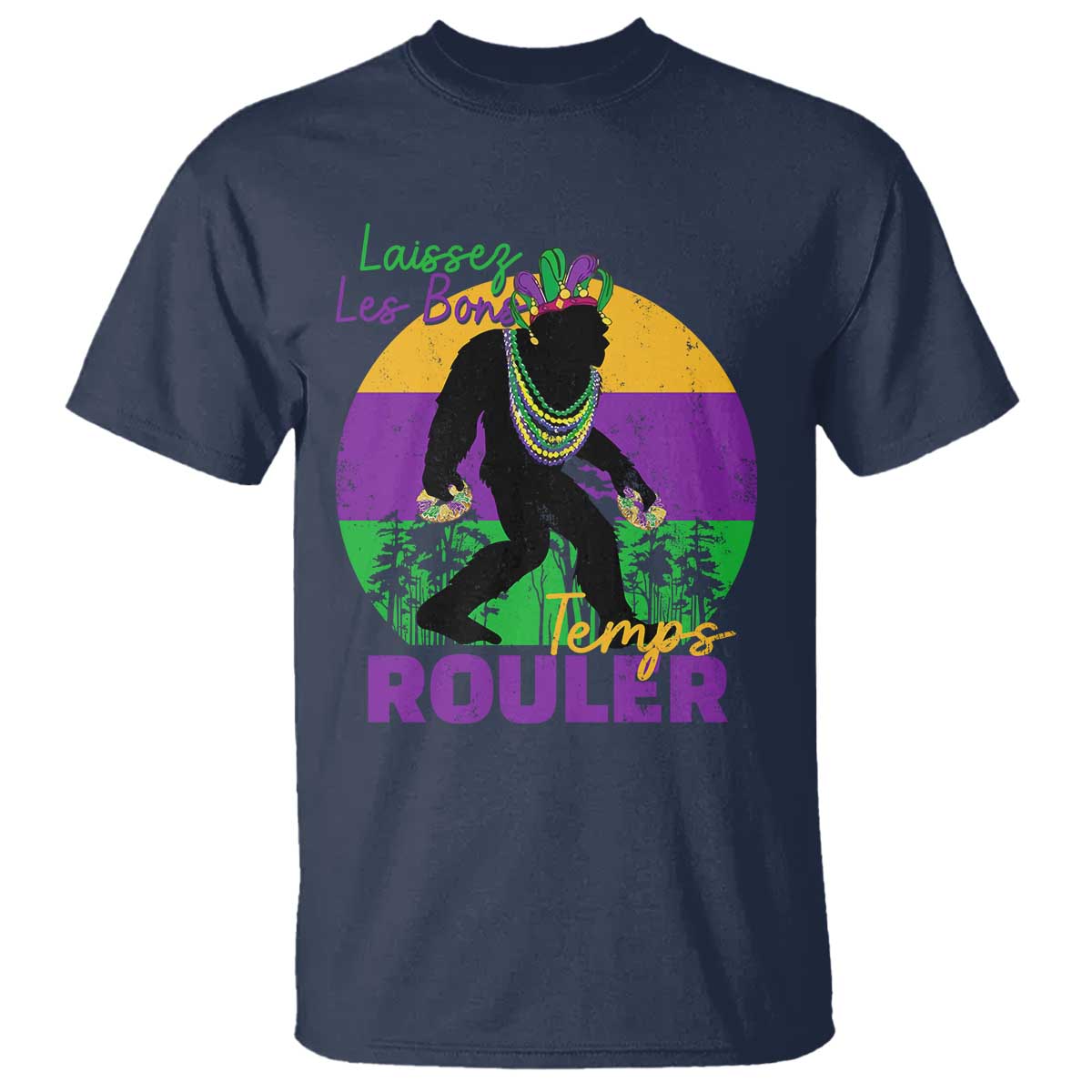 Funny Bigfoot Mardi Gras T Shirt Laissez Les Bons Temps Rouler Bald Cypress