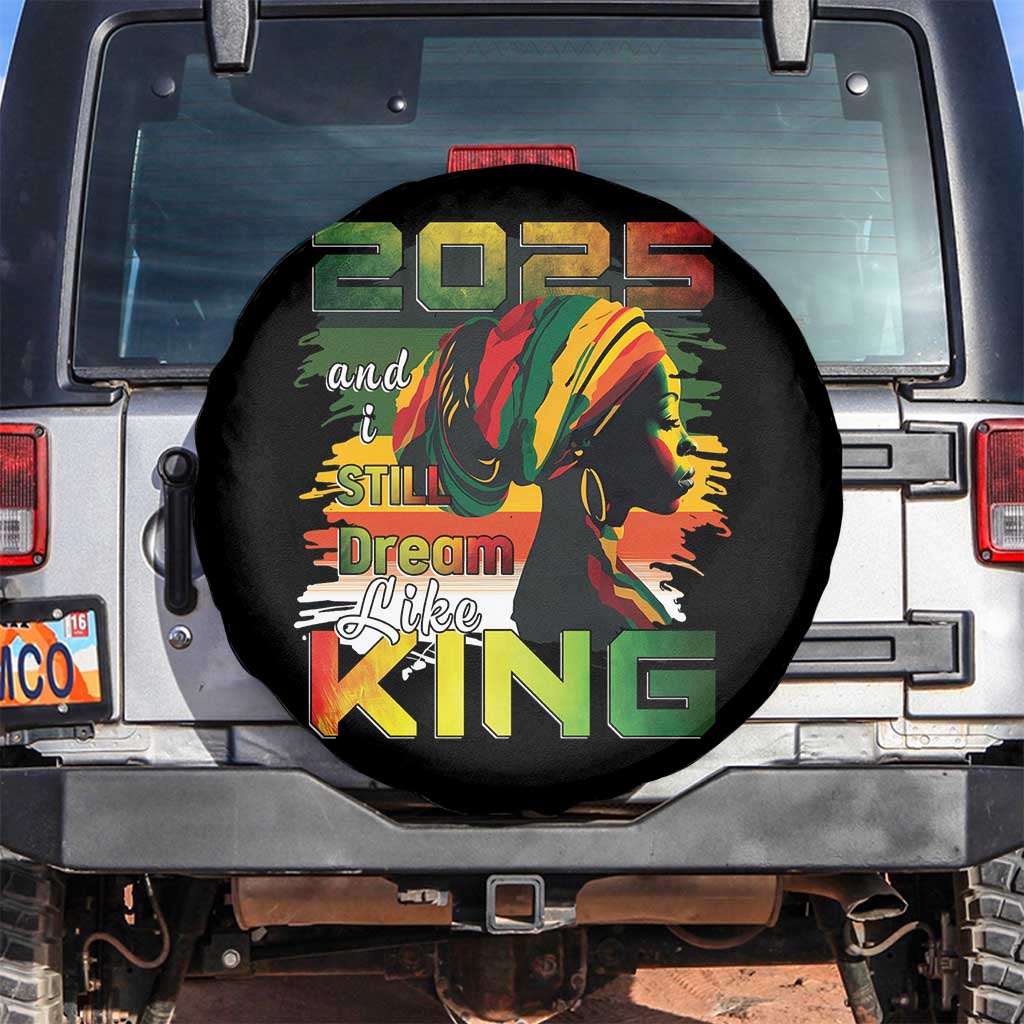 2025 And I Still Dream Like King Spare Tire Cover Martin Luther King Day