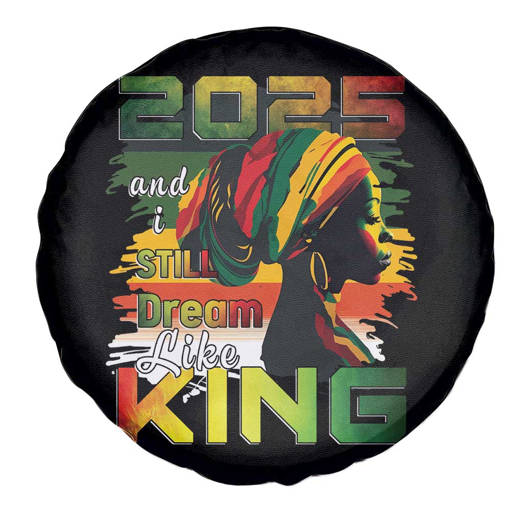 2025 And I Still Dream Like King Spare Tire Cover Martin Luther King Day
