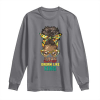 2025 And I Still Dream Like King MLK Day Long Sleeve Shirt Messy Bun Black History Month