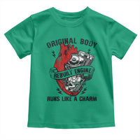 Funny Heart Surgery Toddler T Shirt Original Body Rebuilt Engine Runs Like A Charm Mechanical Heart