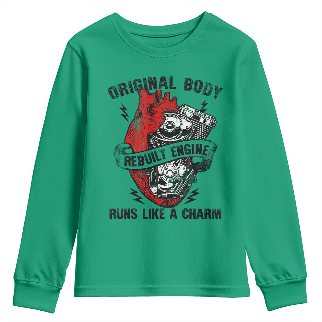 Funny Heart Surgery Youth Sweatshirt Original Body Rebuilt Engine Runs Like A Charm Mechanical Heart