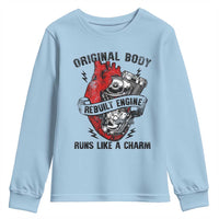 Funny Heart Surgery Youth Sweatshirt Original Body Rebuilt Engine Runs Like A Charm Mechanical Heart