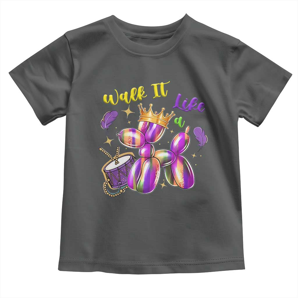 Funny Mardi Gras Toddler T Shirt Walk It Like A Dog Balloon New Orleans