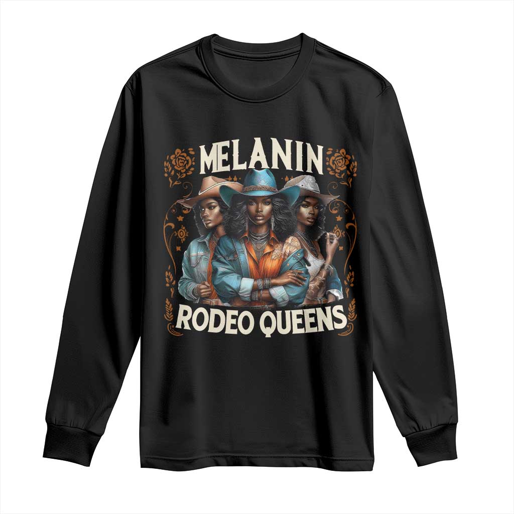 Melanin Rodeo Queen Long Sleeve Shirt African American Melanin Black Cowgirl Swag