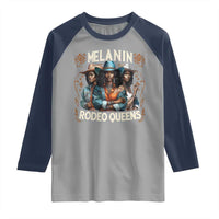 Melanin Rodeo Queen Raglan Shirt African American Melanin Black Cowgirl Swag