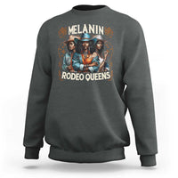 Melanin Rodeo Queen Sweatshirt African American Melanin Black Cowgirl Swag