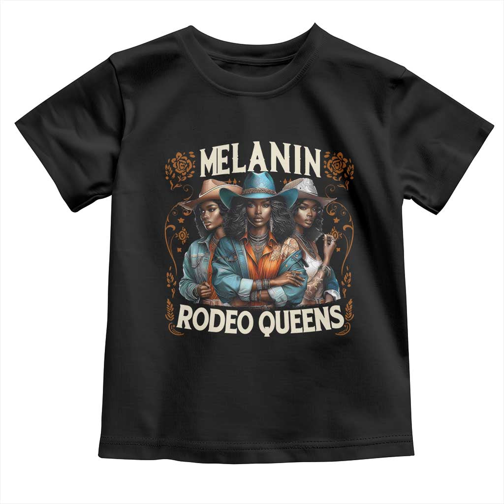 Melanin Rodeo Queen Toddler T Shirt African American Melanin Black Cowgirl Swag